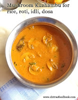 Mushroom kuzhambu for rice, chapathi, idli, dosa