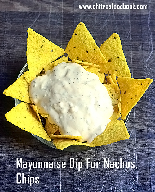 Mayonnaise Dip For Chips, Nachos – Garlic Mayo Dip Recipe